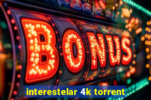 interestelar 4k torrent